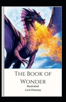 The Book of Wonder Illustrated