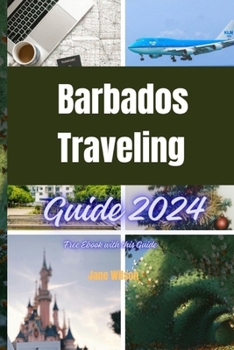 Paperback Barbados Traveling Guide 2024 Book