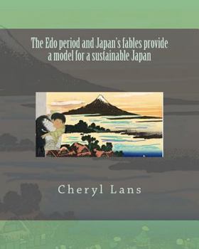 Paperback The Edo period and Japan's fables provide a model for a sustainable Japan Book