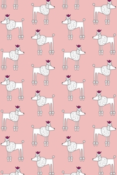 Paperback Notes: A Blank Lined Journal with Poodle Dog Cover Art Book
