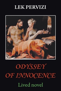 Paperback Odyssey of Innocence: Lived Novel Book