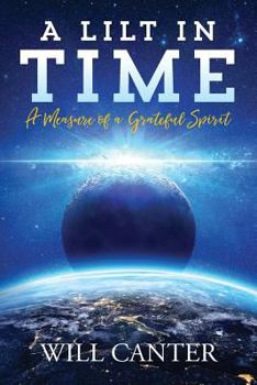 Paperback A Lilt in Time: A Measure of a Grateful Spirit Book