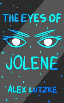 Paperback The Eyes of Jolene: Anomaly Edition Book