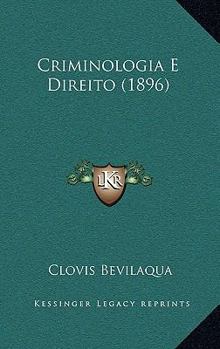Paperback Criminologia E Direito (1896) [Portuguese] Book