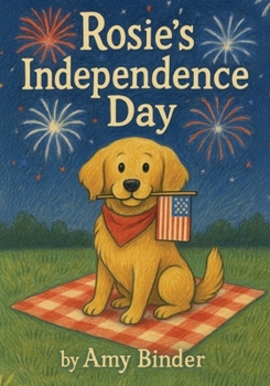 Paperback Rosie's Independence Day Book