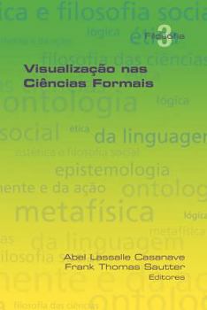 Paperback Visualizacao NAS Ciencias Formais [Portuguese] Book