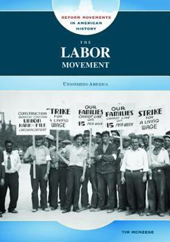 Library Binding The Labor Movement: Unionizing America Book