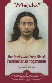 Hardcover Mejda: The Family and Early Life of Paramahansa Yogananda Book