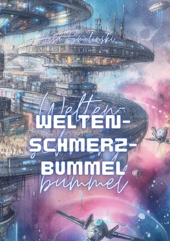 Paperback Weltenschmerzbummel [German] Book