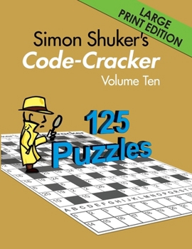 Paperback Simon Shuker's Code-Cracker, Volume Ten (Large Print Edition) Book