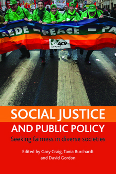 Paperback Social Justice and Public Policy: Seeking Fairness in Diverse Societies Book