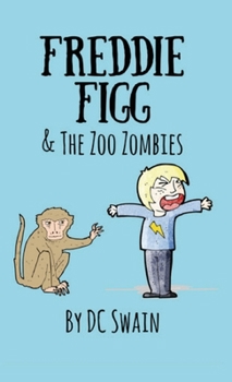 Paperback Freddie Figg & the Zoo Zombies Book