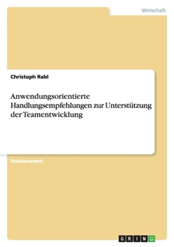 Paperback Anwendungsorientierte Handlungsempfehlungen zur Unterstützung der Teamentwicklung [German] Book