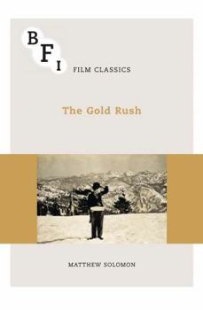The Gold Rush - Book  of the BFI Film Classics