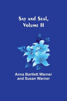 Paperback Say and Seal, Volume II Book