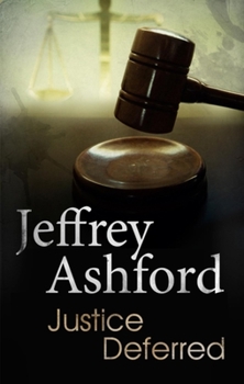 Hardcover Justice Deferred Book