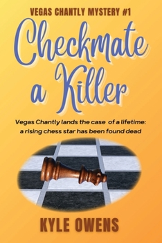 Paperback Checkmate a Killer, Vegas Chantly Mystery #1 Book