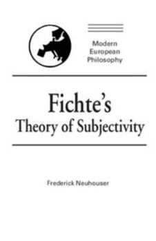 Fichte's Theory of Subjectivity (Modern European Philosophy) - Book  of the Modern European Philosophy