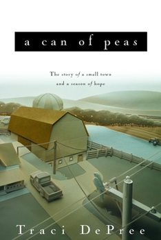 A Can of Peas - Book #1 of the Lake Emily