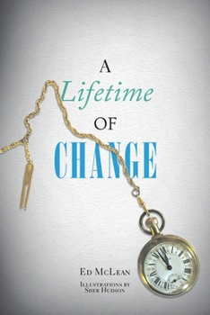 Paperback A Lifetime of Change Book