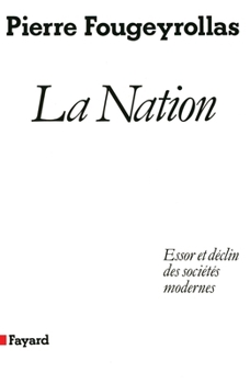 Paperback La Nation: Essor et déclin des sociétés modernes [French] Book