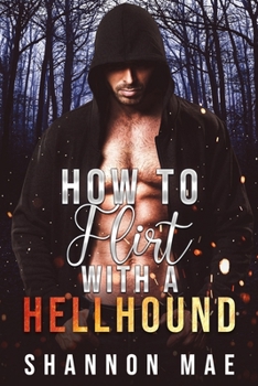Paperback How to Flirt with a Hellhound Book