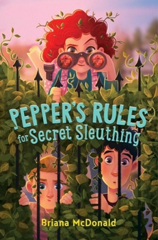 Hardcover Pepper's Rules for Secret Sleuthing Book