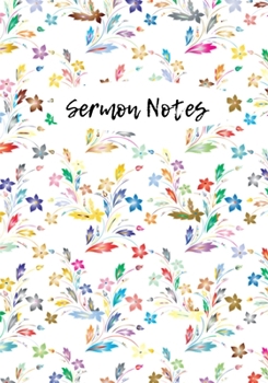 Sermon Notes Journal: Novelty Line Notebook / Journal College Rule Line, A Perfect Gift Item (7 x 10 inches) For Women Inspirational Worship Tool To ... , Remember And Reflect, Easy To Cary And Use.