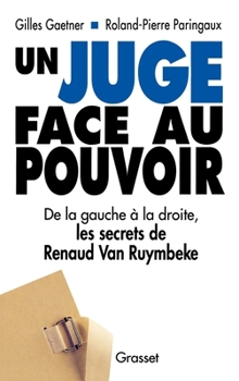 Paperback Un juge face au pouvoir [French] Book