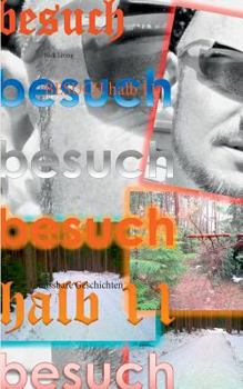Paperback Besuch halb 11: Unfassbare Geschichten [German] Book