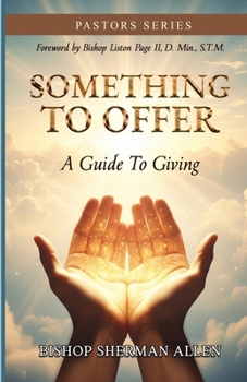 Paperback Something To Offer: A Guide to Giving Book