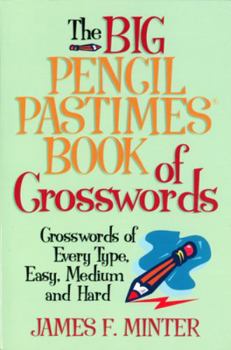Paperback Big Pencil Pastimes Book of Crosswords Book