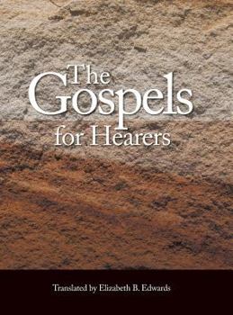 Hardcover The Gospels for Hearers Book