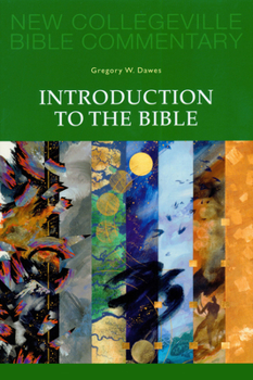 Introduction to the Bible (New Collegeville Bible Commentary series: Old Testament, Vol. 1) - Book #1 of the New Collegeville Bible Commentary: Old Testament