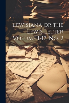 Paperback Lewisiana or the Lewis Letter Volume 1-17, no. 2 Book