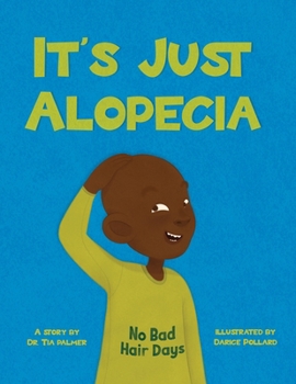 Paperback It's Just Alopecia Book