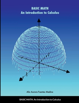 Paperback Basic Math: An Introduction to Calculus Book