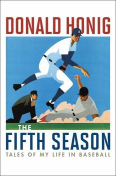 Hardcover The Fifth Season: Tales of My Life in Baseball Book