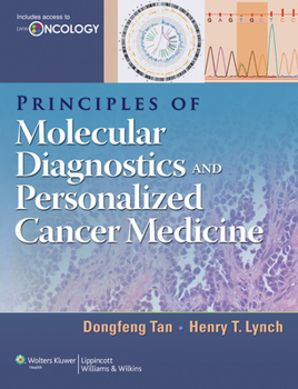 Hardcover Principles of Molecular Diagnostics and Personalized Cancer Medicine Book