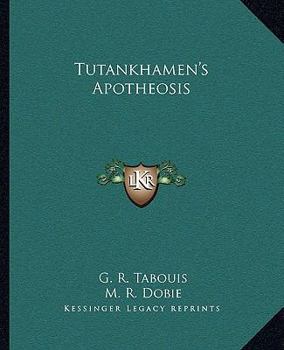 Paperback Tutankhamen's Apotheosis Book