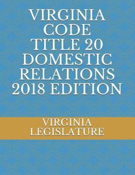 Paperback Virginia Code Title 20 Domestic Relations 2018 Edition Book