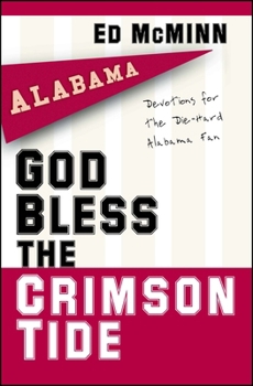 Paperback God Bless the Crimson Tide Book