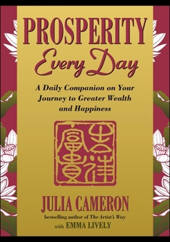 Paperback Prosperity Every Day: A Daily Companion on Your Journey to Greater Wealth and Happiness Book