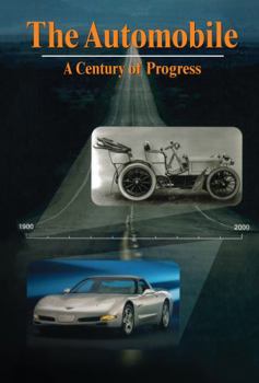 Hardcover The Automobile: A Century of Progress Book