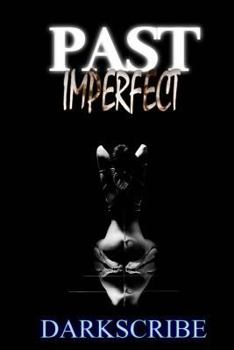 Paperback Past Imperfect Book