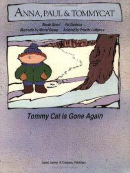 Paperback Tommycat Is Gone Again: Anna, Paul & Tommycat Book