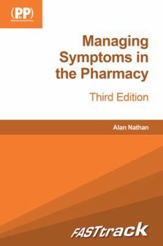 Paperback Fasttrack: Managing Symptoms in the Pharmacy Book