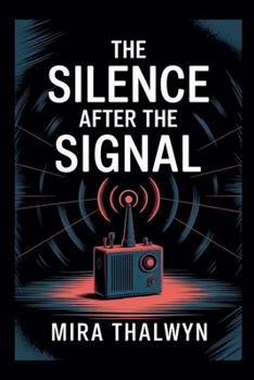Paperback The Silence After the Signal Book