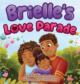 Hardcover Brielle's Love Parade Book