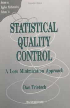 Hardcover Statistical Quality Control: A Loss Minimization Approach Book